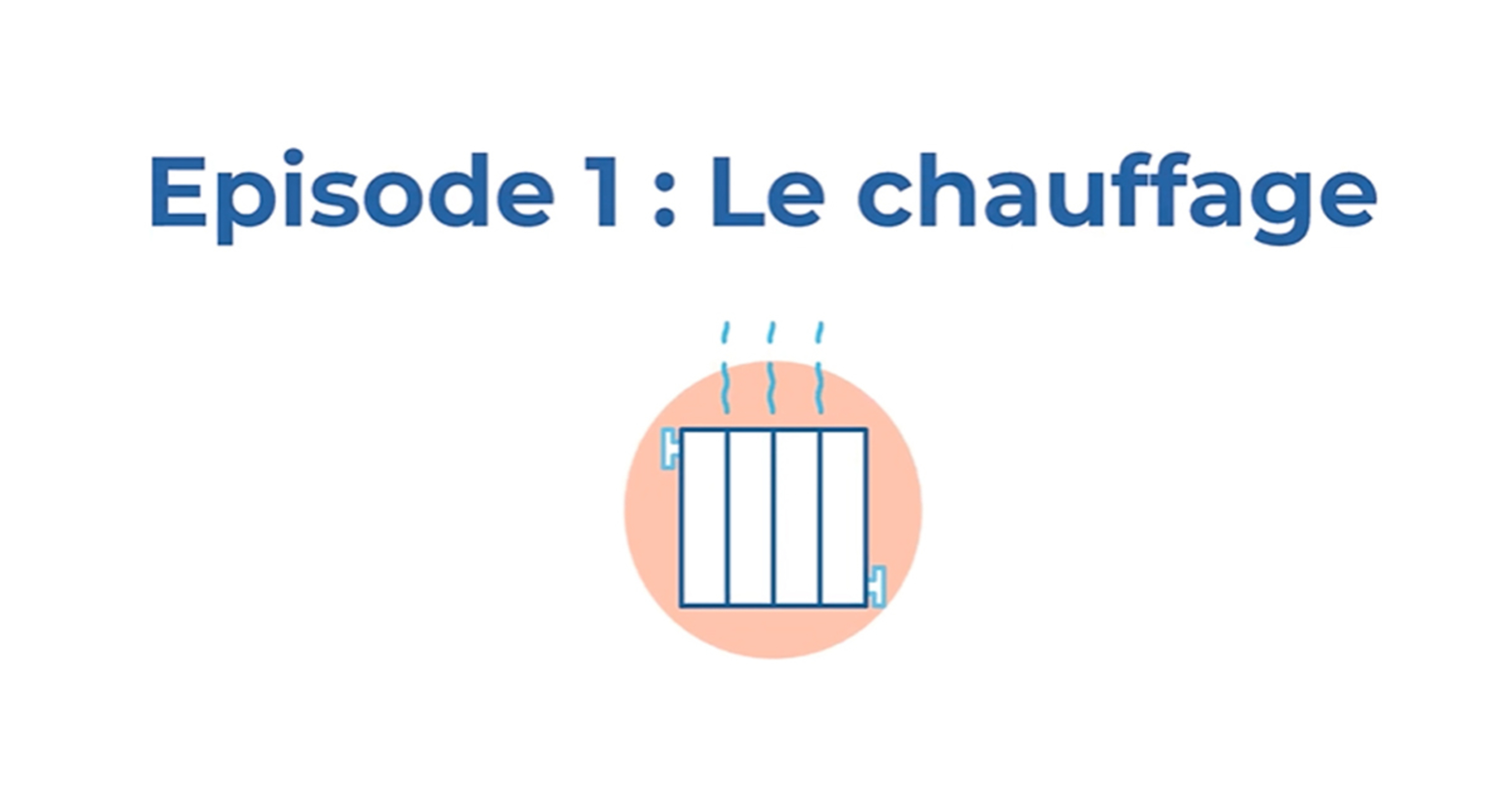 Vidéo Les écogestes du quotidien : le chauffage