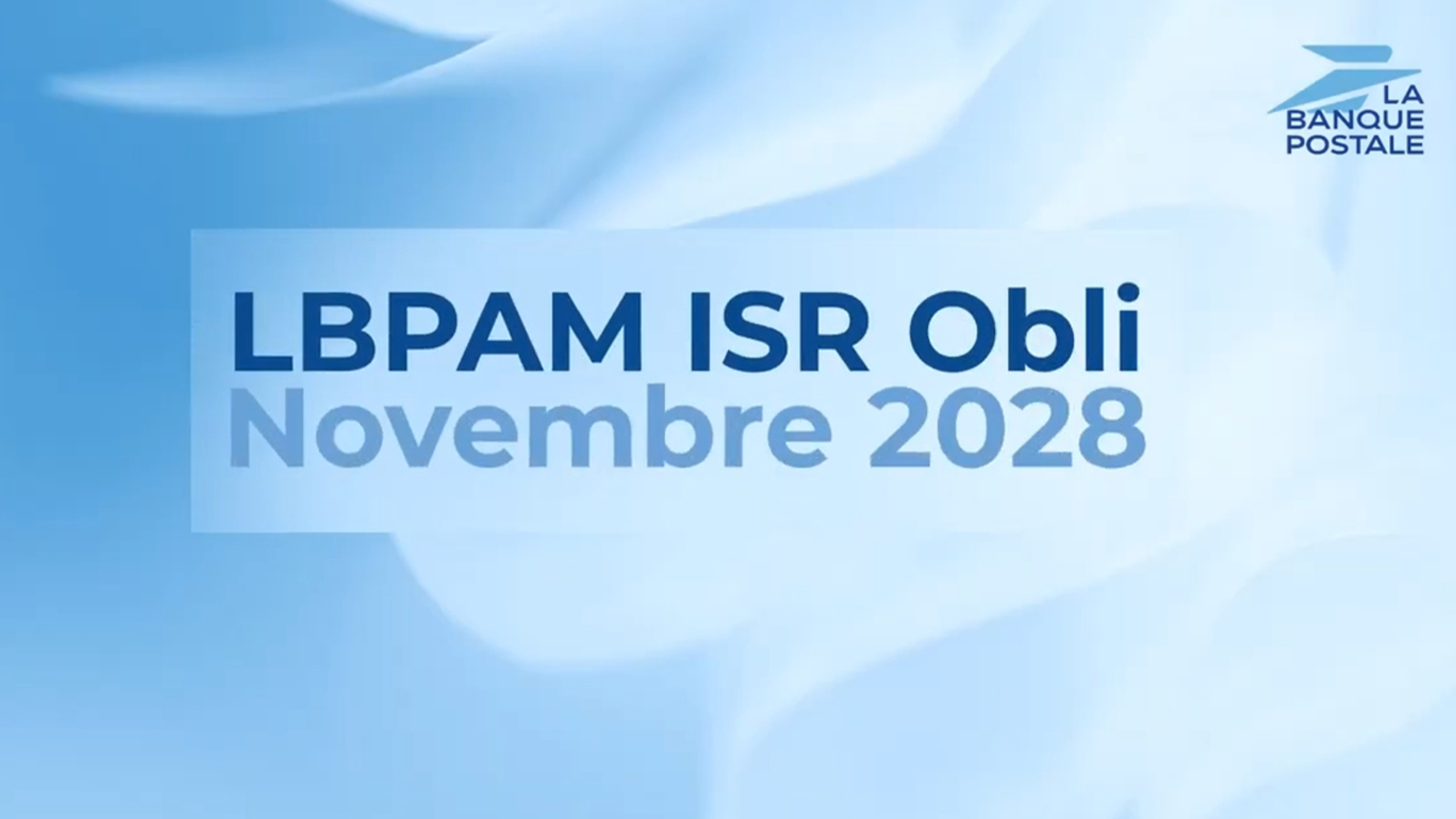 Vidéo LBPAM ISR Obli Novembre 2028